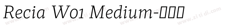 Recia W01 Medium字体转换